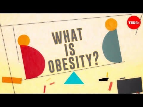 【TED-Ed】What is obesity? - Mia Nacamulli
