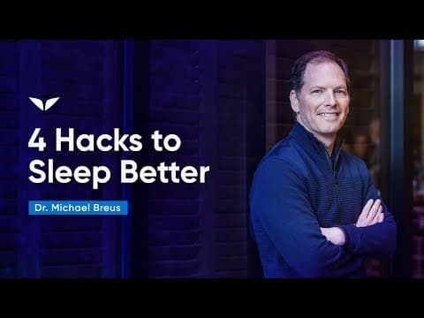 How To Sleep Better By Doing These 4 Hacks | Dr. Michael Breus