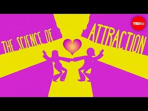 The Science of Attraction