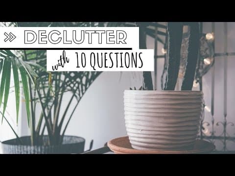 DECLUTTER YOUR LIFE » 10 questions to ask yourself