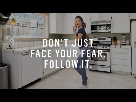 The Power Of Following Your Fear