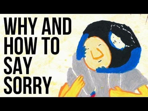 Why And How To Say Sorry