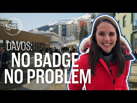 No badge, no problem: Meet the people in Davos without an invite | CNBC Reports