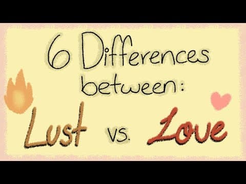 6 Differences Between Love vs Lust