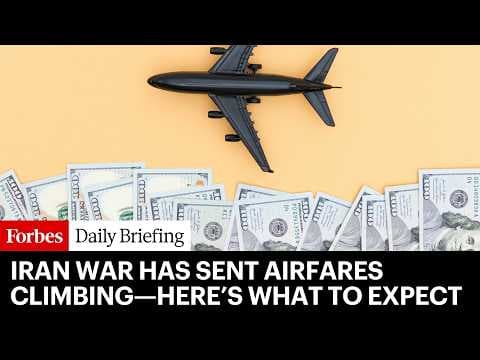 Iran War Has Sent Airfares Climbing—Here's What To Expect
