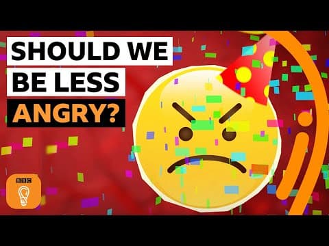 Why Anger is Overrated | BBC Ideas