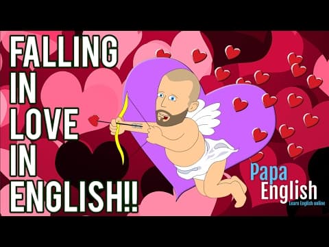 How to Fall in Love in English!!
