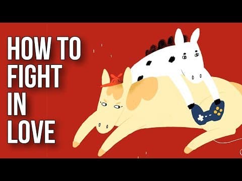 How To Fight In Love