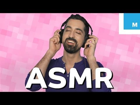 What is ASMR? | Mashable Explains