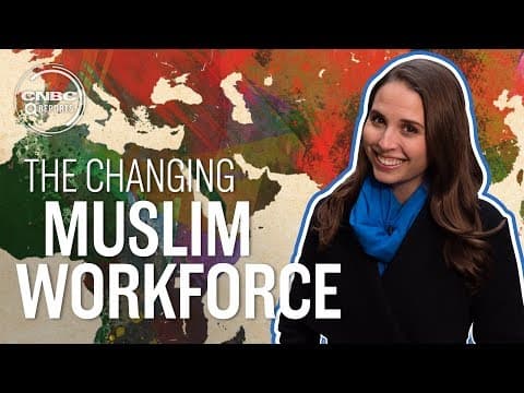 The Muslim world's workforce is changing fast