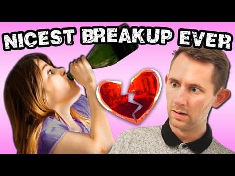 NICEST BREAKUP EVER (Last Moments of Relationships)