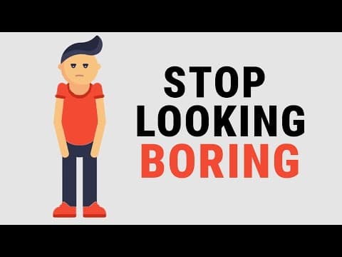 How To NEVER Be Boring