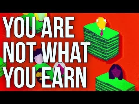 You Are Not What You Earn