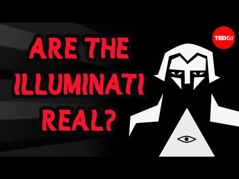 【TED-Ed】Are the illuminati real? - Chip Berlet