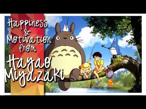 Hayao Miyazaki: Happiness & Motivation