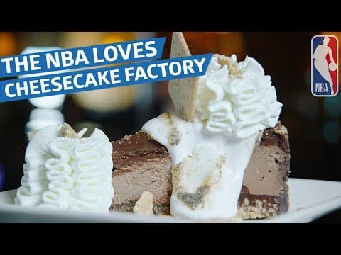 Why Is the NBA Obsessed with the Cheesecake Factory?