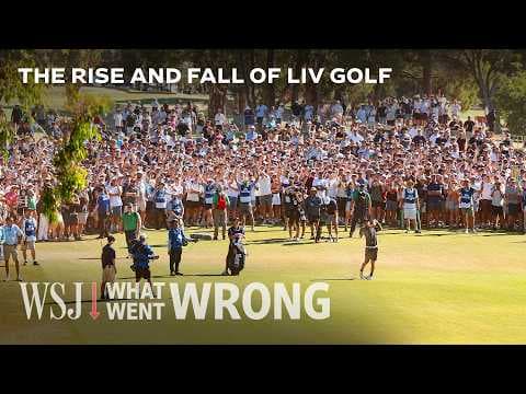 Why Saudi Arabia's $5B LIV Golf Experiment Failed | WSJ What Went Wrong