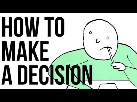 How to Make a Decision