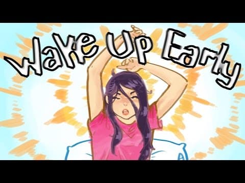 How To Wake Up EARLY And NOT Feel Tired