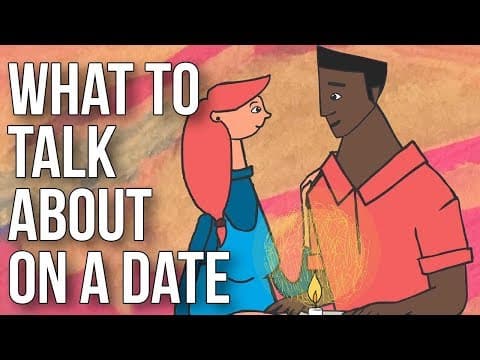 What to Talk About on a Date