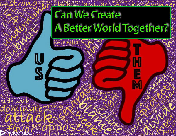 can we create a better world together?
